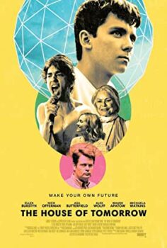 Yarının Evi – The House of Tomorrow izle (2017)