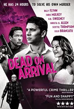 Yolun Sonu Ölüm – Dead on Arrival izle (2017)